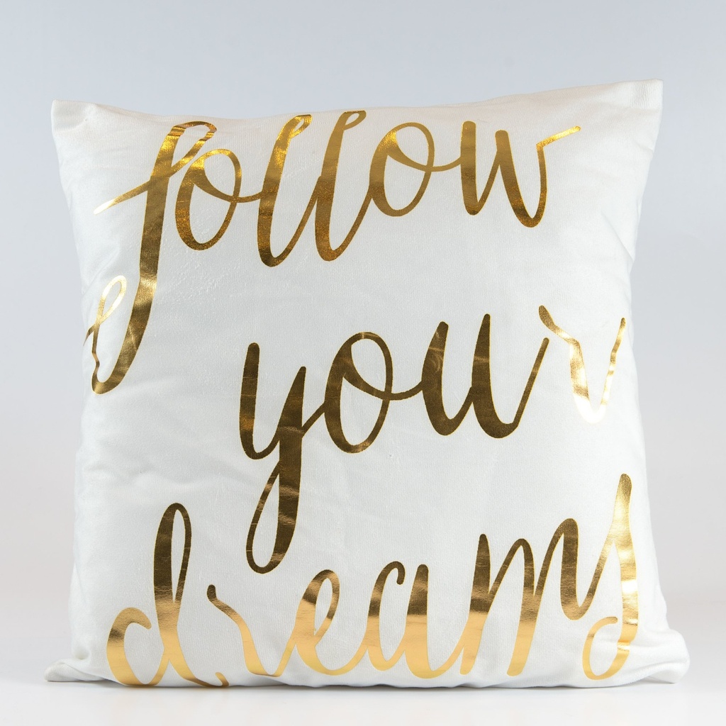 FUNDA ALMOHADON FOLLOW YOUR DREAMS GOLD 43 X 43